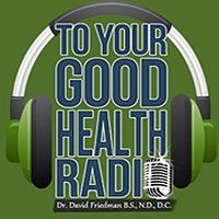 To Your Good Health Radio