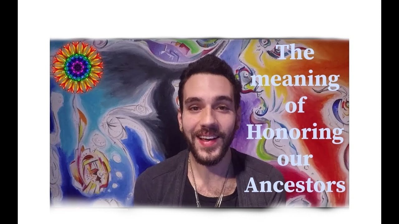 The Meaning of Honoring Our Ancestors