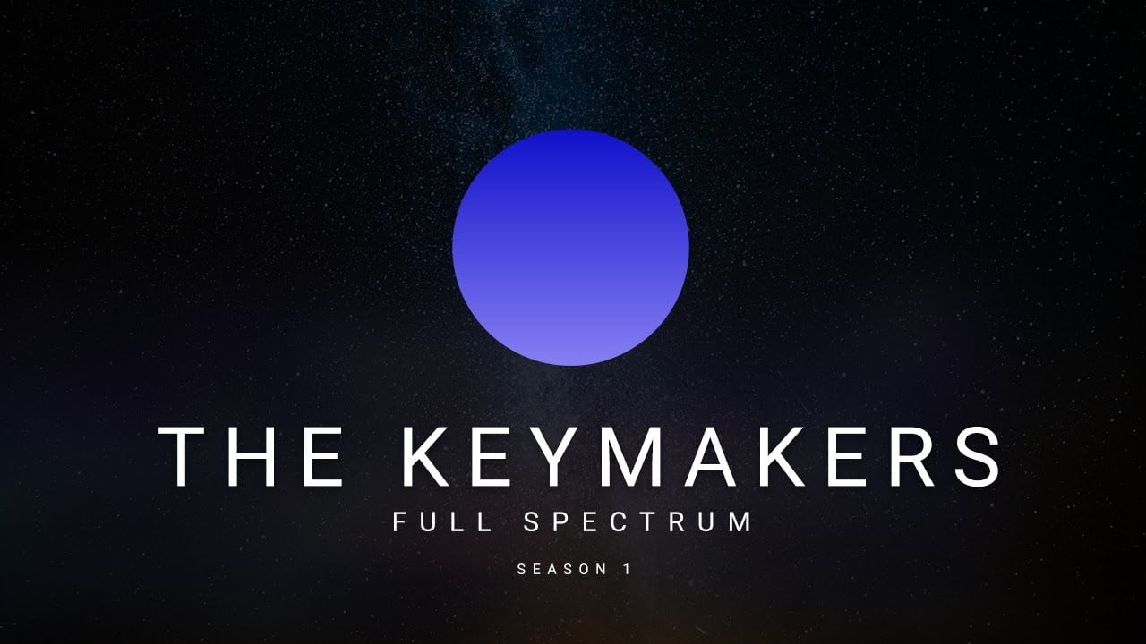 The Keymakers - Full Spectrum - S1E1