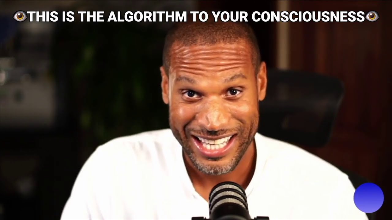 THIS IS THE ALGORITHM TO YOUR CONSCIOUSNESS