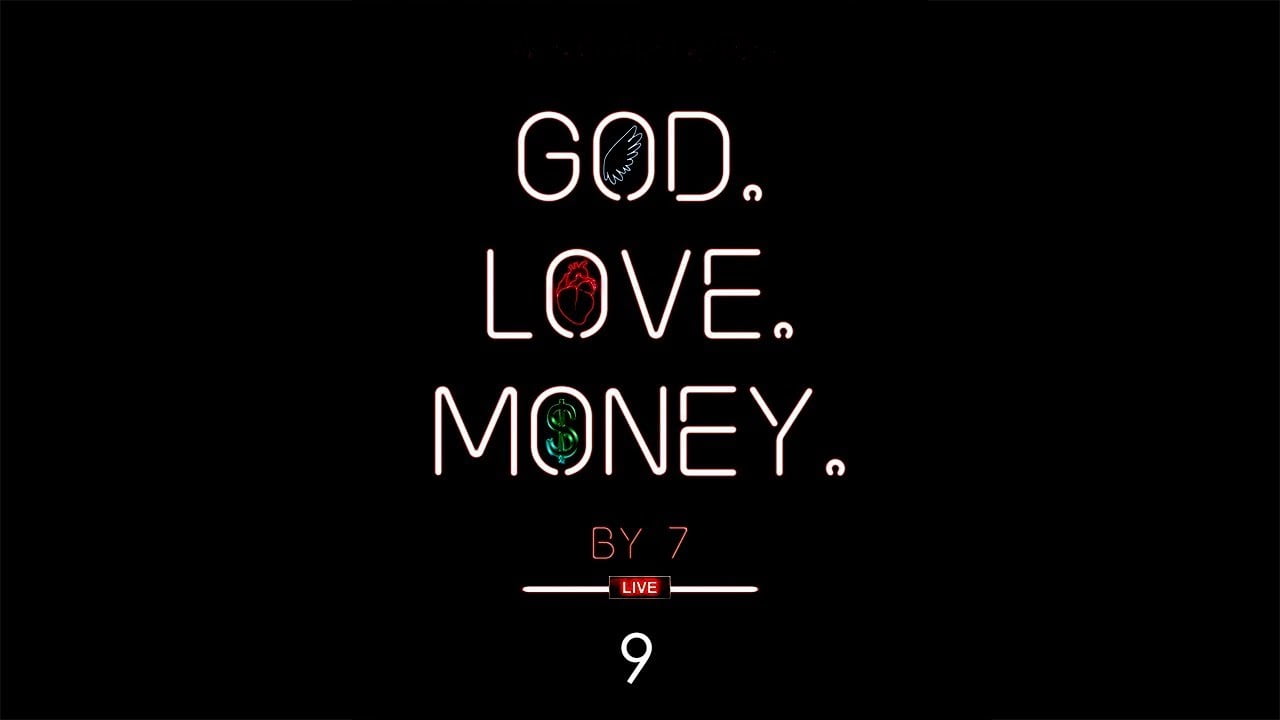 God.Love.Money 9 – Supreme Being Activated